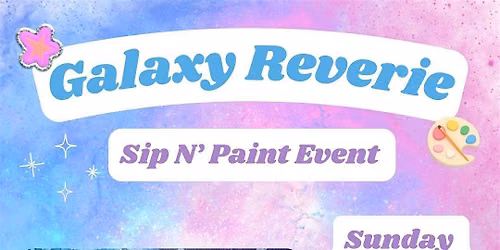 "Galaxy Reverie" Sip N\u2019 Paint at Tapster Phl (21+)