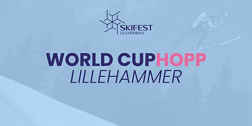 Skifest \/\/ World Cup Hopp