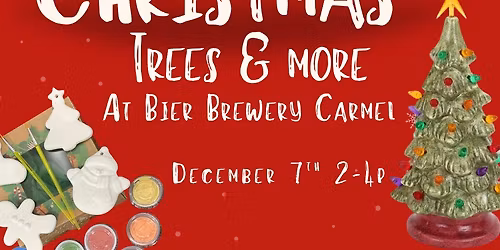 Ceramic Trees and More! at Bier Brewery CARMEL
