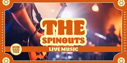 The Spinouts \u2013 Live at Mom Said Yes Pizza Torrance