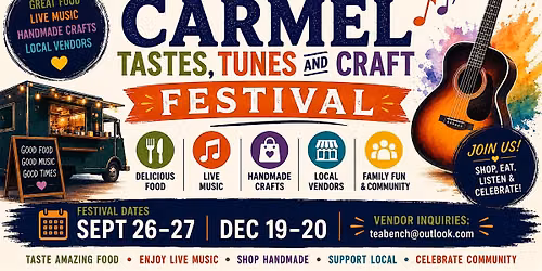 THE CARMEL TASTES, TUNES AND CRAFT FESTIVAL