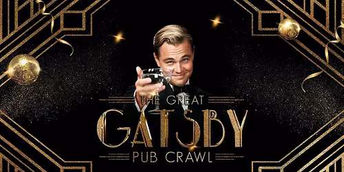 Big Night Out Pub Crawl | GREAT GATSBY PARTY | Saturday 6 June | Sydney
