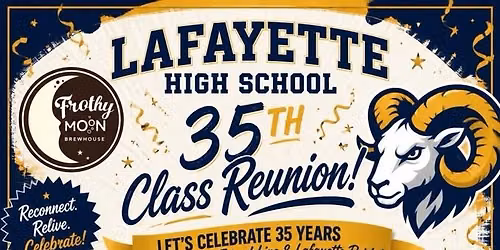 Rocking' the Reunion: Lafayette High School 35th Edition
