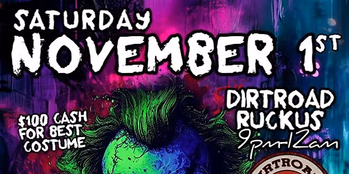 Rocky's Pub Annual Halloween Bash with Dirtroad Ruckus DRR plays 9pm-12am $100 Costume Contest