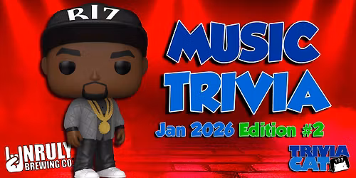 Muskegon (Unruly Brewing) Music Trivia \u2013 Jan 2026 Edition #2