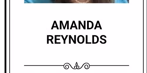 "Celebration"Of Amanda Reynolds Life " 