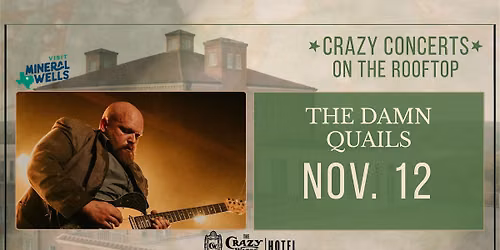 Crazy Concerts on the Rooftop featuring The Damn Quails