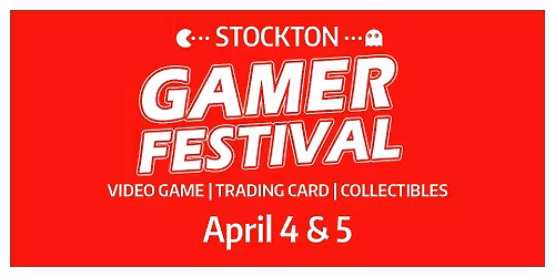 Stockton Gamer Festival