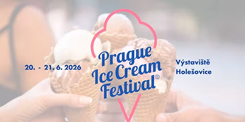 Prague Ice Cream Festival\u2122 2026