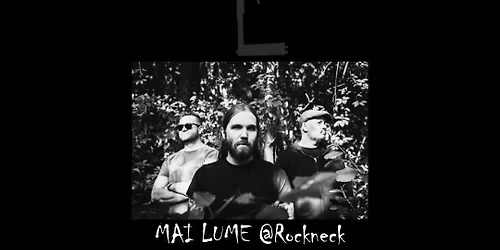 MAI LUME @ROCKNECK JKL
