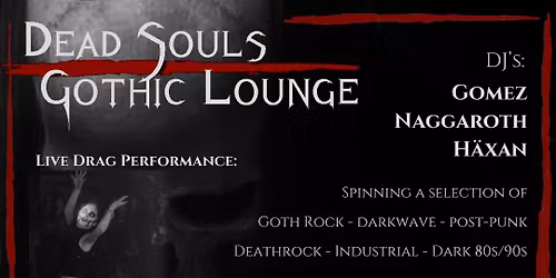 ROSARY SEX x LEO CRANE x H\u00c4XAN x DEAD SOULS GOTHIC LOUNGE