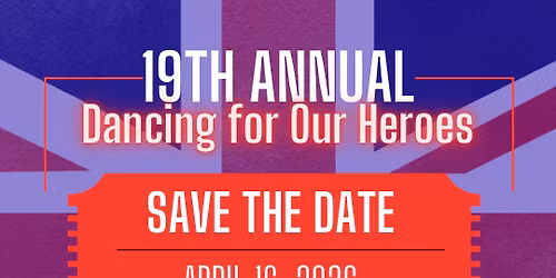 19th Annual Dancing for Our Heroes