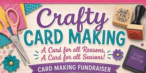 Crafty Card Making Event