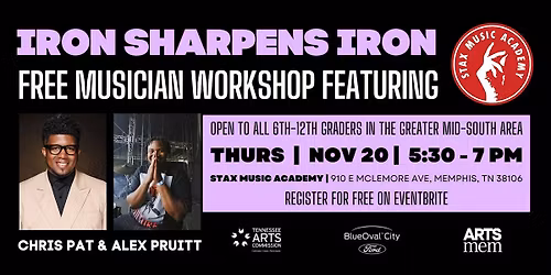 Iron Sharpens Iron: Free Musicianship Workshop ft. Chris Pat & Alex Pruitt