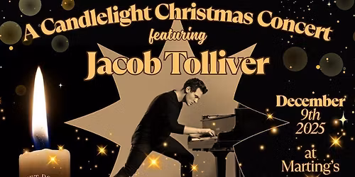A Candlelight Christmas Concert featuring Jacob Tolliver
