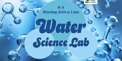 K-5: Water Science Lab