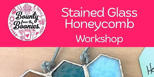 Stained Glass Honeycomb Workshop