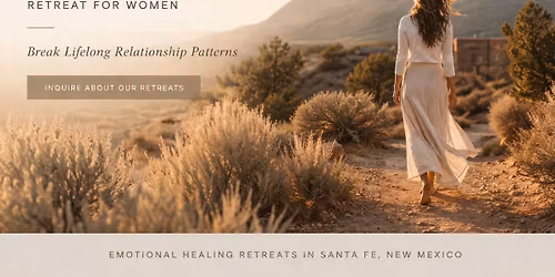 The Secure Woman: Healing Attachment & Relationships Retreat