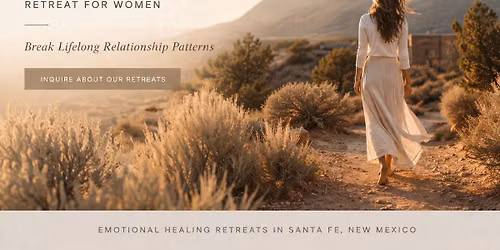 The Secure Woman: Healing Attachment & Relationships Retreat