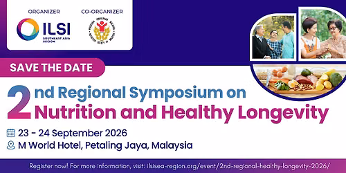 2nd Regional Symposium on Nutrition & Healthy Longevity