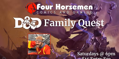 Four Horsemen D&D Family Quest