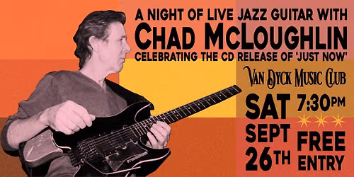 Chad McLoughlin - A FREE Night of Live Jazz Guitar