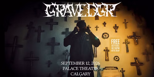 Gravedgr - Free before 10:30pm w/ RSVP - The Palace Theatre