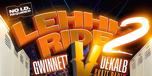 LEHHH RIDE SKATE PARTY PT 2 TUESDAY JUNE 23RD