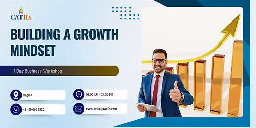 Building a Growth Mindset: 1 Day Business Workshop | Regina