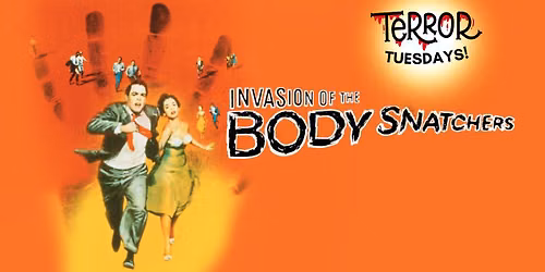 Terror Tuesday: Invasion of the Body Snatchers 70th Anniversary (1956, NR)