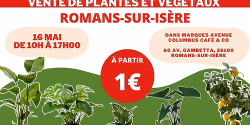 Romans-sur-Is\u00e8re - V\u00e9g\u00e9taux et Plantes \u00e0 partir de 1\u20ac by Plantes Addict
