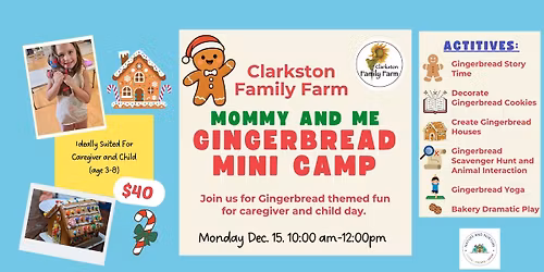 Catch This If You Can! Gingerbread Fun at the Farm.