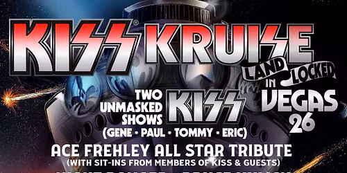 KISS Kruise Land-Locked In Vegas