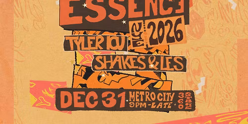 ESSENCE NYE ft Tyler ICU + Shakes & Les