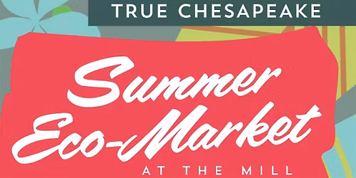 Summer Eco-Market at the Mill