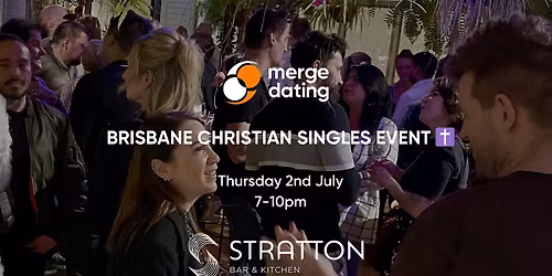 Brisbane | Christian Singles Event | Stratton Bar | Thursday 2nd July