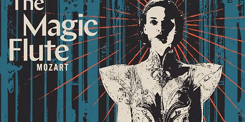 Florentine Opera - The Magic Flute at Uihlein Hall at Marcus Center