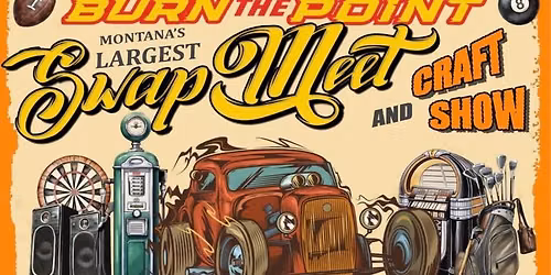 Burn the Point Swap Meet and Craft Show