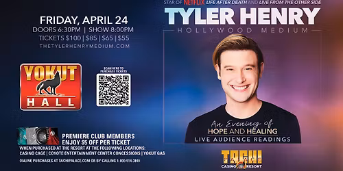 TYLER HENRY - THE HOLLYWOOD MEDIUM: An Evening of Hope and Healing
