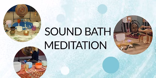 Sound bath Meditation  