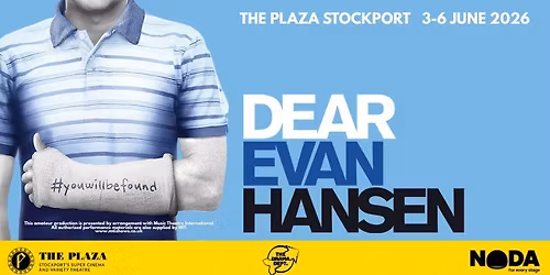 DEAR EVAN HANSEN THE MUSICAL (Stockport)