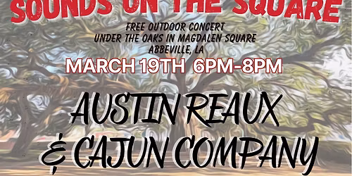 Sounds on the Square - Austin Reaux & Cajun Company Band