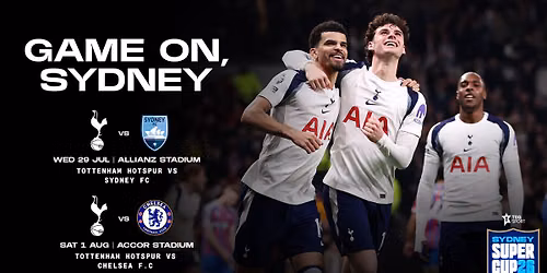 Sydney Super Cup: Chelsea FC vs Tottenham Hotspur