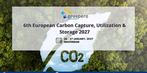 6th European Carbon Capture, Utilization & Storage (CCUS) 2027