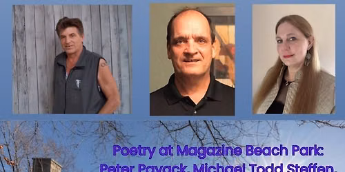 Poetry at Magazine Beach Park: Peter Payack, Michael Todd Steffen, Jessica Lucci