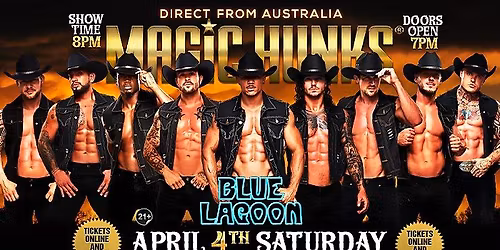 Apr 4th: Santa Cruz, CA - MAGIC HUNKS\u00ae AUSTRALIA TAKEOVER at The Blue Lagoon