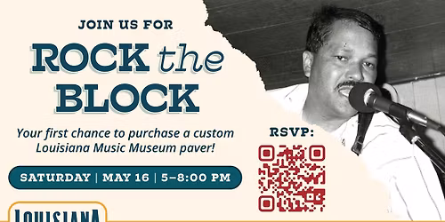 "Rock the Block" - Louisiana Music Museum's Public Kickoff Block Party!