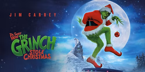 How The Grinch Stole Christmas (25th Anniversary)