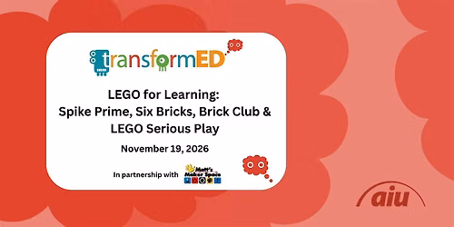 LEGO for Learning: Spike Prime, Six Bricks, Brick Club, & Lego Serious Play