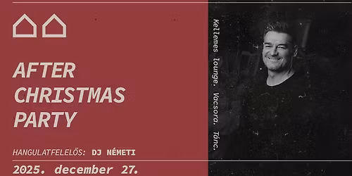 AFTER CHRISTMAS PARTY DJ N\u00c9METIVEL